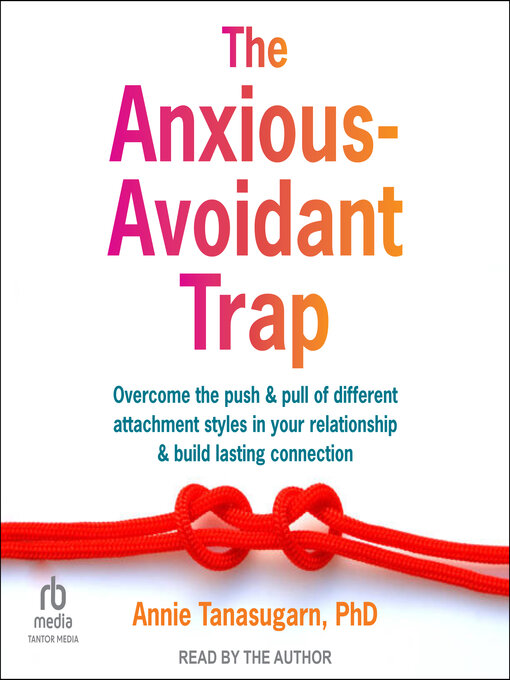 Cover image for The Anxious-Avoidant Trap
